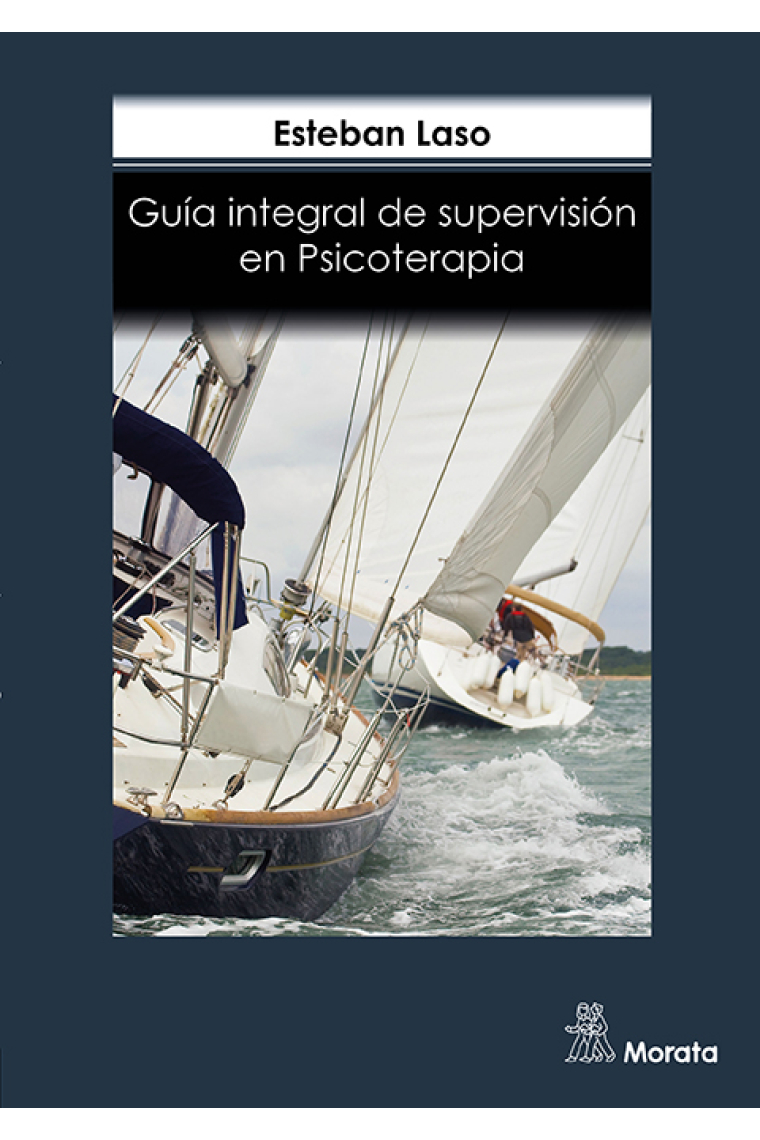 Guía Integral de Supervisión en Psicoterapia