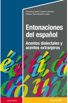 Entonaciones del español. Acentos dialectales y acentos extranjeros