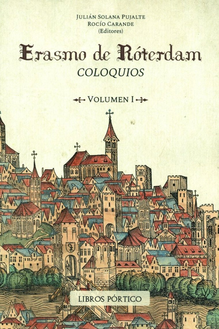 Coloquios (2 vols.). Edición de Julián Solana Pujalte y Rocío Carande