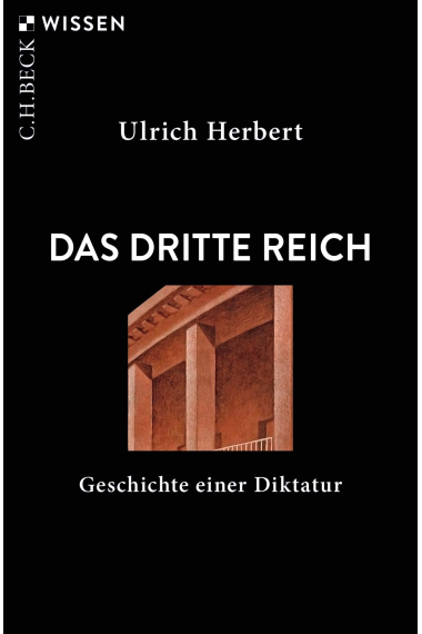 Das Dritte Reich: Geschichte einer Diktatur