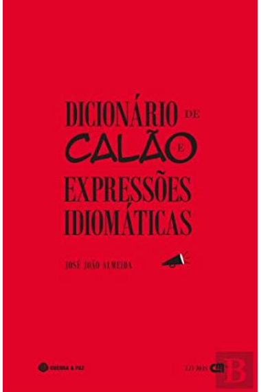 Dicionário de Calão e Expressões Idiomáticas