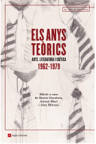 Els anys teòrics: Arts, literatura i crítica (1962-1979)