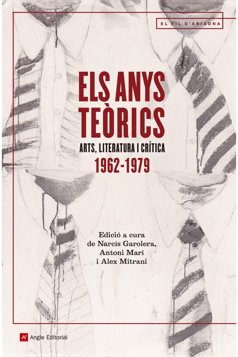 Els anys teòrics: Arts, literatura i crítica (1962-1979)