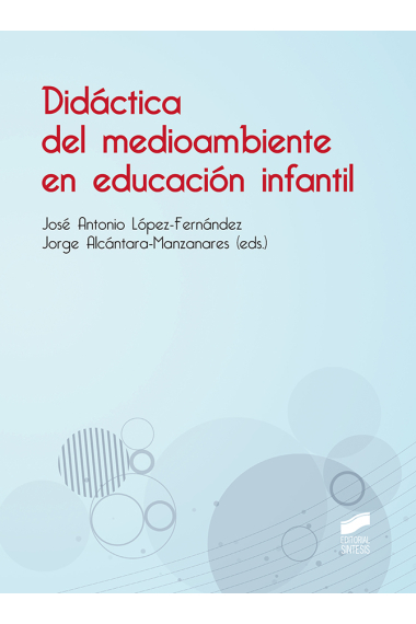 Didáctica del medio ambiente en educación infantil