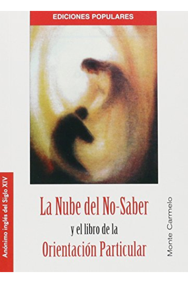 La Nube del No-Saber / Libro de la Orientación Particular