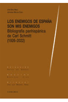 «Los enemigos de españa son mis enemigos»: bibliografía panhispánica de Carl Schmitt (1926-2022)