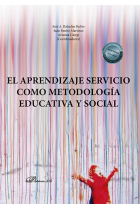 El aprendizaje servicio como metodología educativa y social