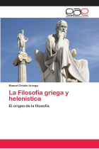 La Filosofía griega y helenística: El origen de la filosofía