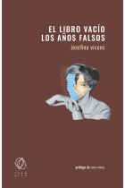 El libro vacío · Los años falsos