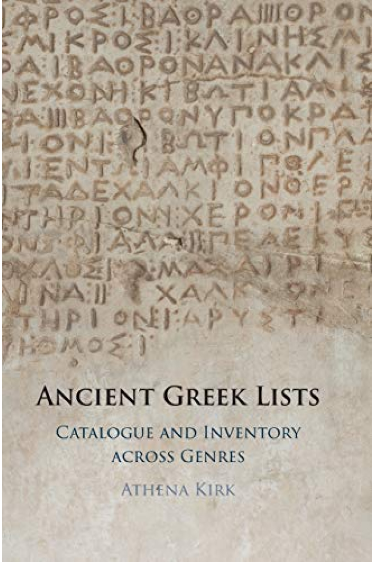 Ancient Greek Lists: Catalogue and Inventory Across Genres