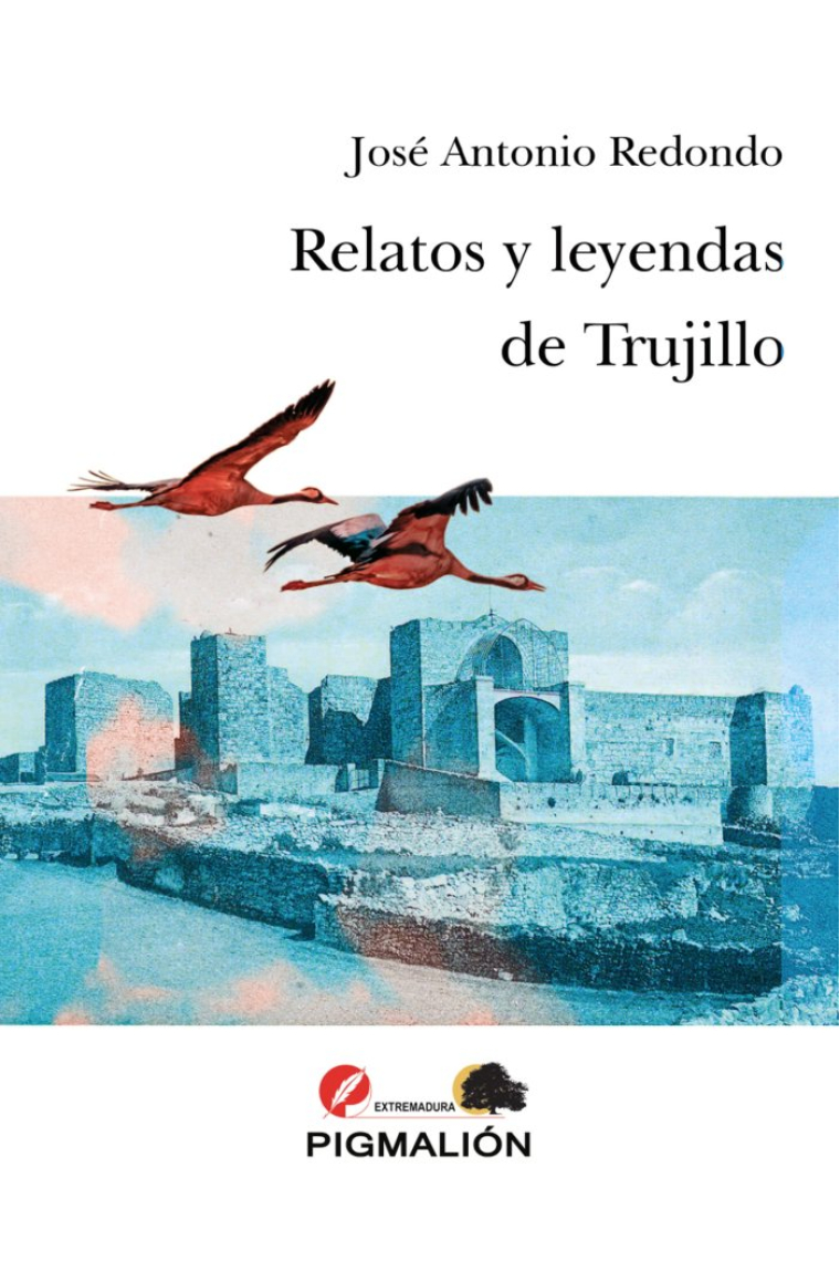 RELATOS Y LEYENDAS DE TRUJILLO