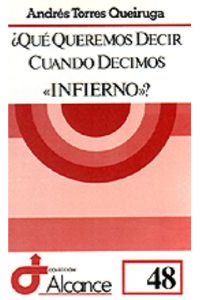 Qué queremos decir cuando decimos «infierno»?