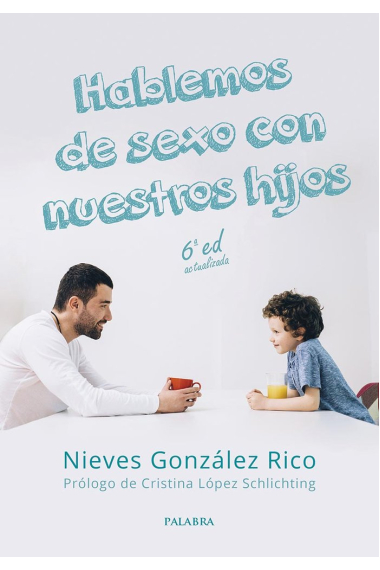 Hablemos de sexo con nuestros hijos