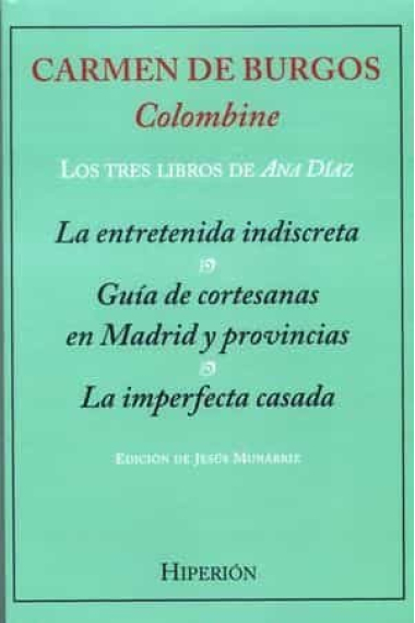 TRES LIBROS DE ANA DIAZ, LOS ( PEDRO GONZALEZ- BLANCO)