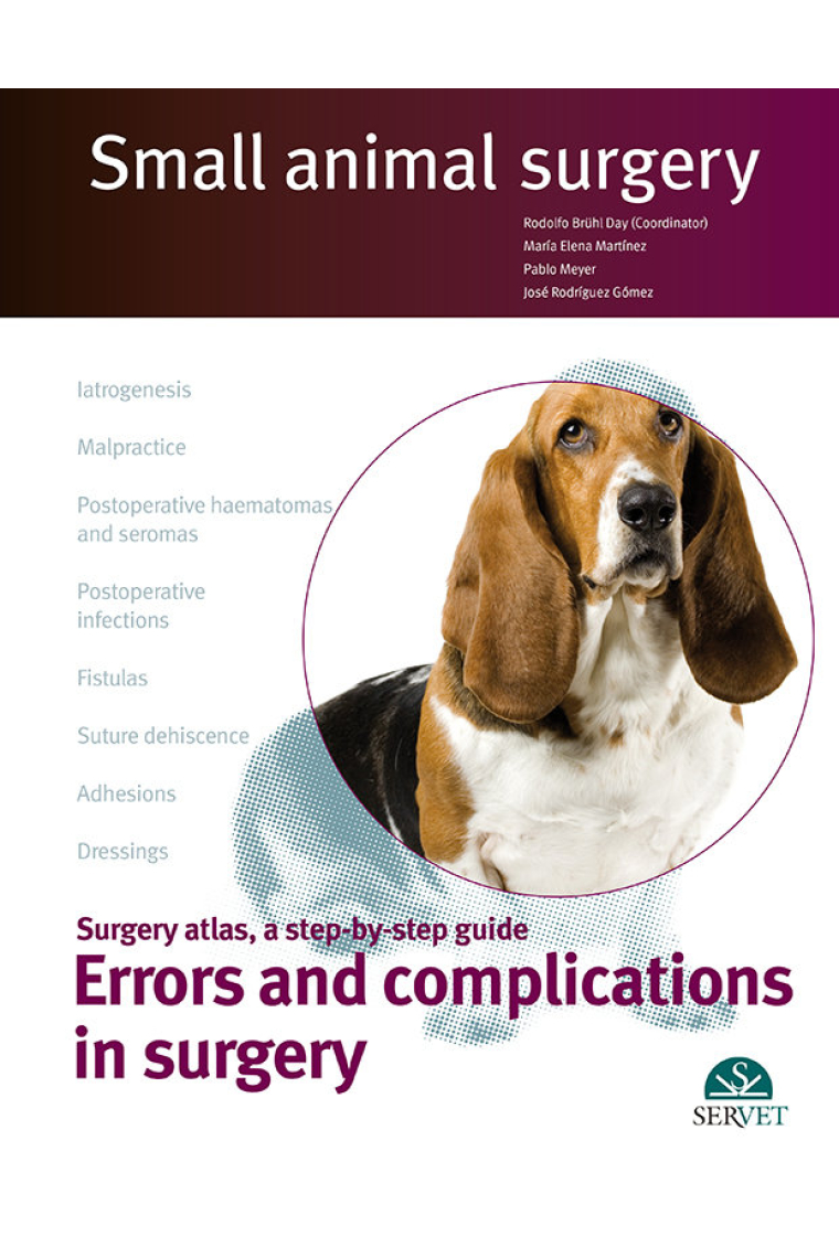 Small animal surgery. Errors and complications in surgery