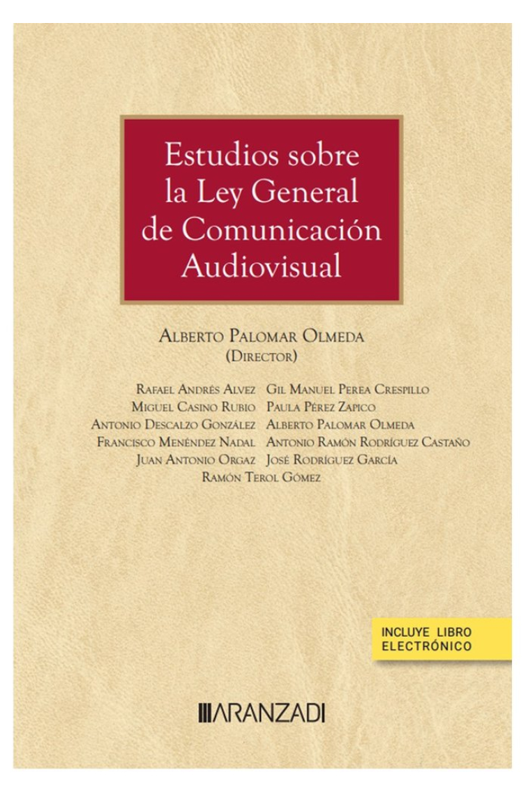 ESTUDIOS SOBRE LA LEY GENERAL DE COMUNICACION AUDIOVISUAL