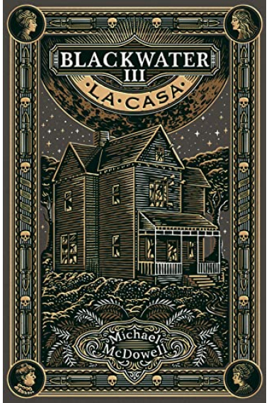 La casa (Blackwater 3)