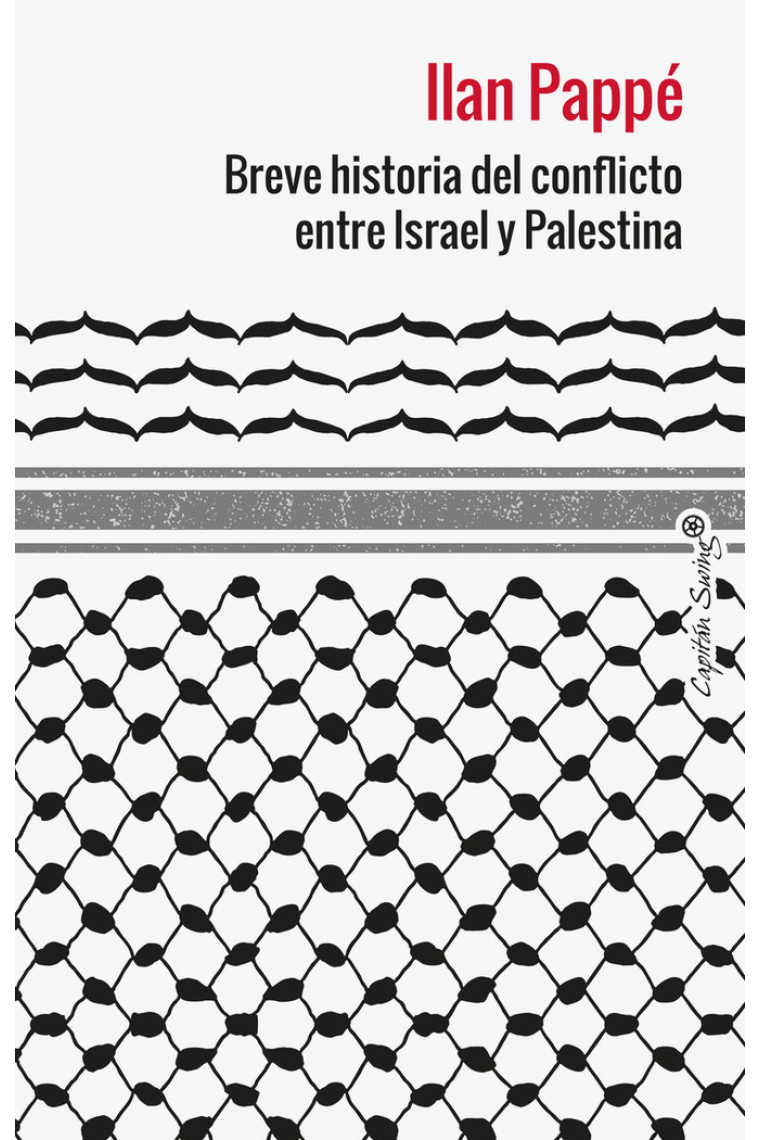 BREVE HISTORIA DEL CONFLICTO ENTRE ISRAEL Y PALESTINA