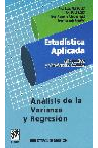 Estadística aplicada a la gestión y a las ciencias sociales. Análisis de la varianza y regresión.