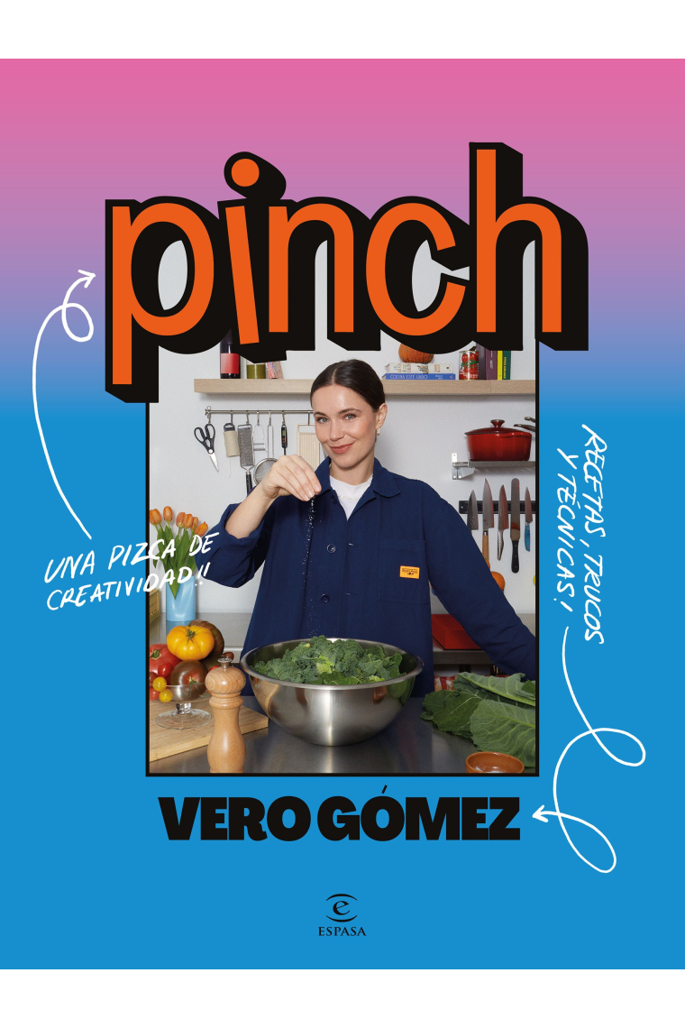 Pinch. Recetas, trucos y técnicas