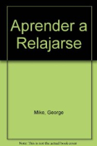 Aprender a relajarse