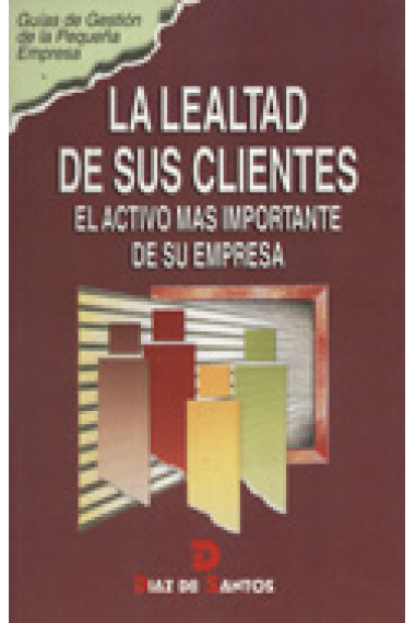 La lealtad de sus clientes