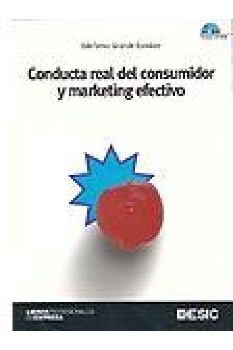 Conducta real del consumidor y marketing efectivo