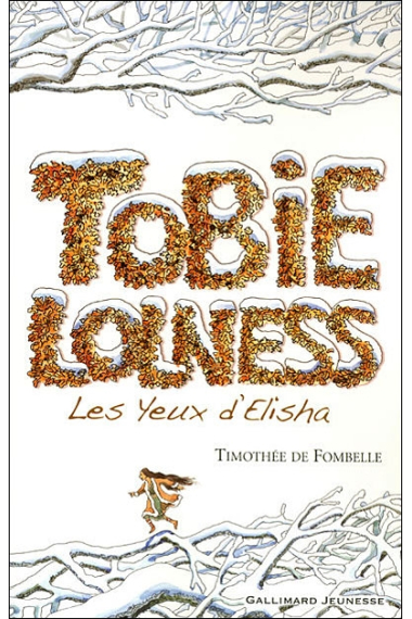 Tobie Lolness. Les yeux l'Elisha (Tome 2)