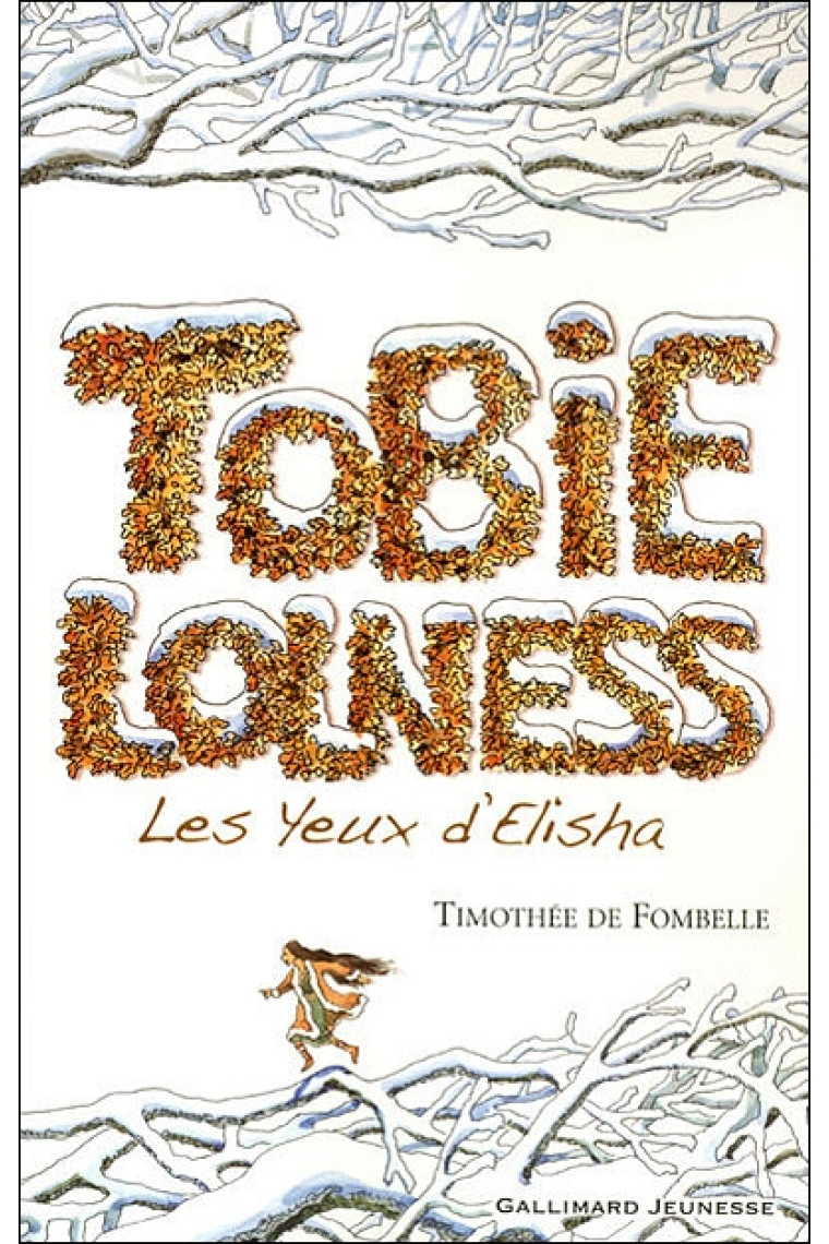 Tobie Lolness. Les yeux l'Elisha (Tome 2)