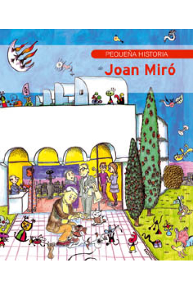 Pequeña historia de Joan Miró