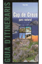 Cap de Creus. Parc Natural. Guia d'itineraris