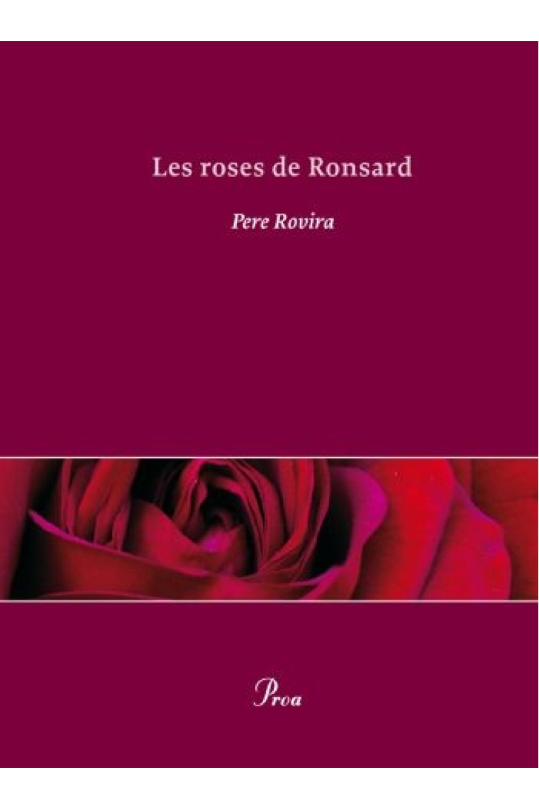 Les roses de Ronsard