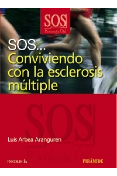 S.O.S... Conviviendo con la esclorosis múltiple