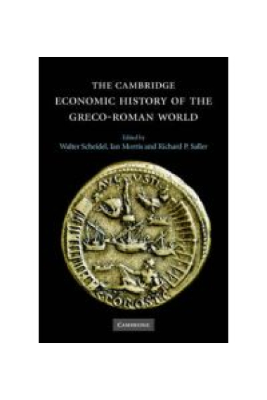 The Cambridge Economic History of the Greco-Roman World