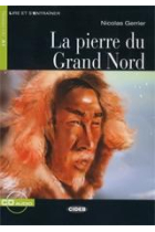 La Pierre du Grand Nord. A1 (Livre + CD)