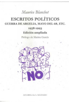 Escritos políticos. Guerra de Argelia, Mayo del 68, etc. 1958-1993 (Edición ampliada)