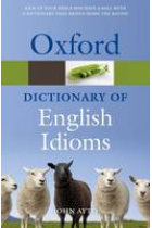 Oxford Dictionary of English Idioms