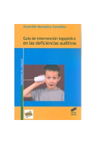 Guia de intervención logopédica en las deficiencias auditivas