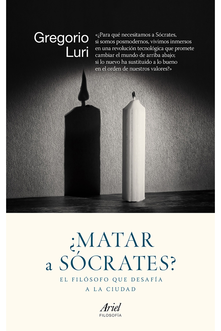 ¿Matar a Sócrates? El filósofo que desafía a la ciudad