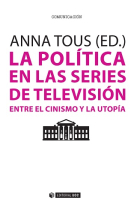 La política en las series de televisión. Entre el cinismo y la utopía