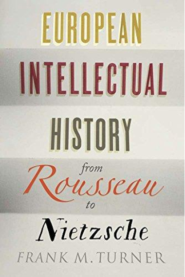 European intellectual history from Rousseau to Nietzsche