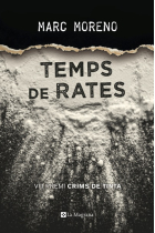 Temps de rates (Premi Crims de tinta 2017)