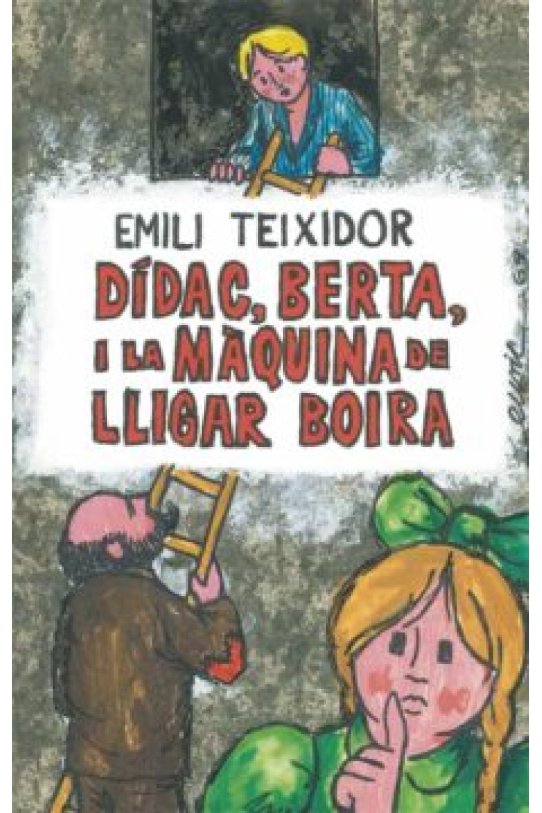 Dídac, Berta i la màquina de lligar boira (nova edició)