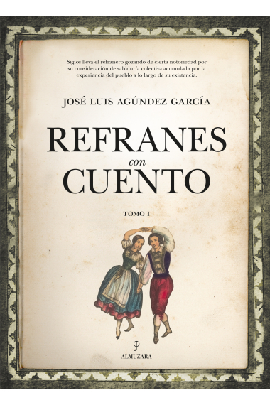 Refranes con cuento (tomo I)