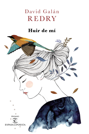 Huir de mí. II Premio espasa es poesía