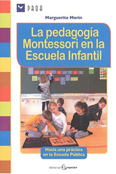 La pedagogÍa montesori en la escuela infantil