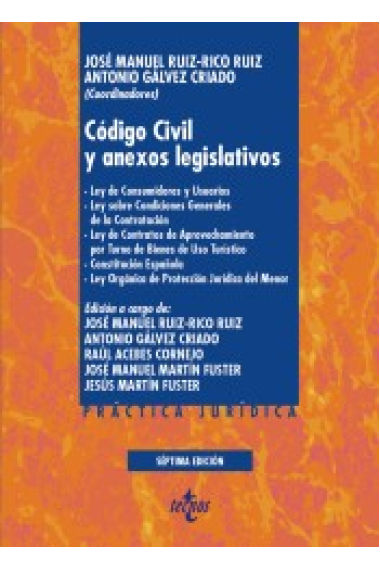 Código Civil y anexos legislativos. Ley de Consumidores y Usuarios. Ley sobre Condiciones Generales de la Contratación. Ley de Contratos de Aprovechamiento por Turno de Bienes de Uso Turístico. Constitución Española. Ley Orgánica de Protección Jurídica de