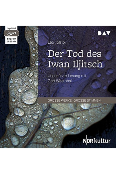 Der Tod des Iwan Iljitsch: Ungekürzte Lesung mit Gert Westphal