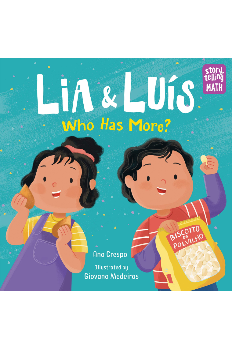 Lia and Luis: Who Has More?: 1 (Storytelling Math)