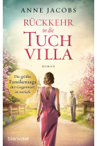 Rückkehr in die Tuchvilla (Die Tuchvilla Saga 4)